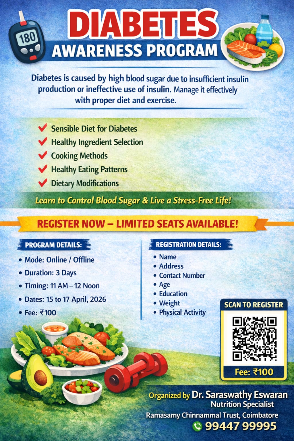 Diabetes awareness training programme will be conducted from 15.04.2026 to 17.04.2026 through  both Online and Offline mode.Training fee Rs.100/- only.Training time: 11 AM to 12 PM
